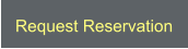 Request Reservation